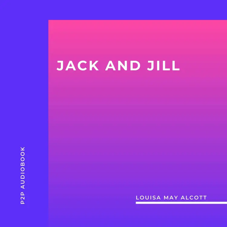 Cover von Louisa May Alcott - Jack and Jill