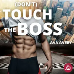 Cover - Ava Avery - (Don't) touch the boss