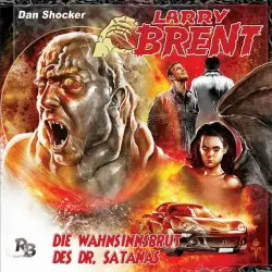 Cover - Larry Brent - Folge 3: Die Wahnsinnsbrut des Dr. Satanas