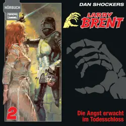 Cover - Larry Brent - Larry Brent - Grusel-Thriller bei EUROPA - Folge 03, Teil 1 - Die Angst erwacht im Todesschloss