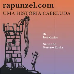Cover - José Carlos Aragão - Rapunzel.com - Uma história cabeluda
