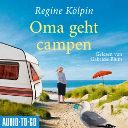 Cover - Regine Kölpin - Omas für jede Lebenslage - Band 2 - Oma geht Campen