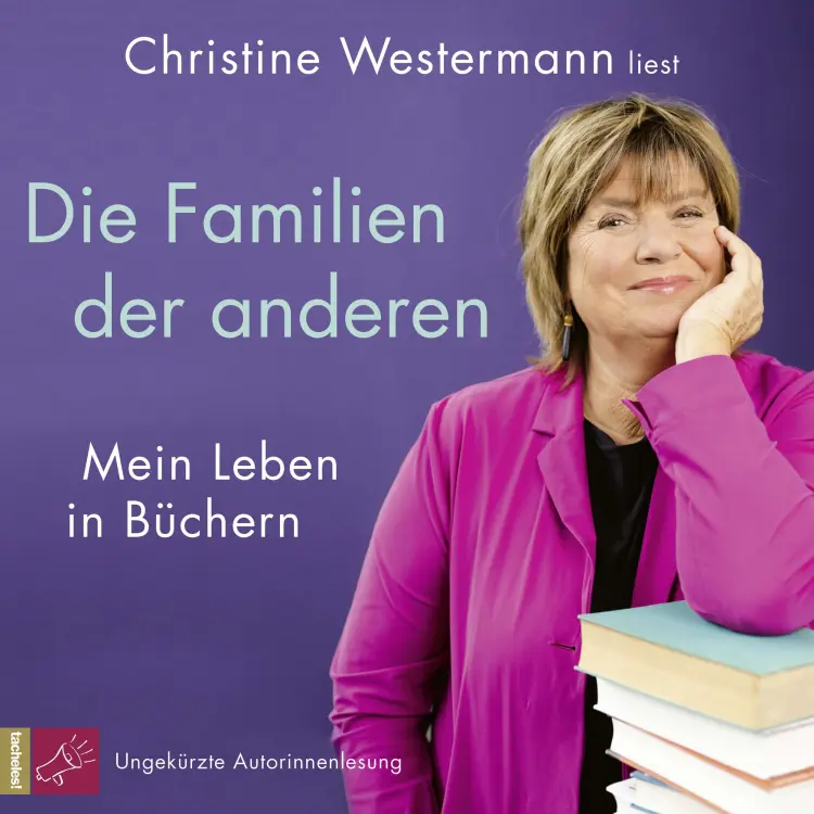 Cover von Christine Westermann - Die Familien der anderen - Mein Leben in Büchern