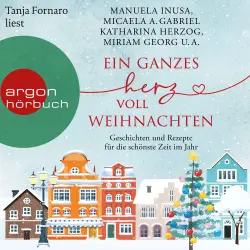 Cover - Julie Caplin - Ein ganzes Herz voll Weihnachten - Geschichten und Rezepte für die schönste Zeit im Jahr