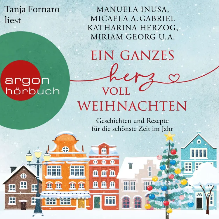 Cover von Julie Caplin - Ein ganzes Herz voll Weihnachten - Geschichten und Rezepte für die schönste Zeit im Jahr