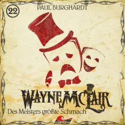 Cover - Paul Burghardt - Wayne McLair - Folge 22 - Des Meisters größte Schmach