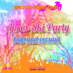 Cover - Erotik für's Ohr - Après-Ski Party heiß und versaut