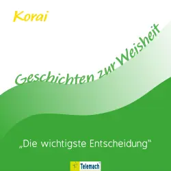 Cover - Korai Peter Stemmann - Die wichtigste Entscheidung