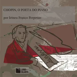 Cover - Irineu Franco Perpetuo - Chopin, o poeta do piano