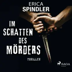 Cover - Erica Spindler - Im Schatten des Mörders - Thriller