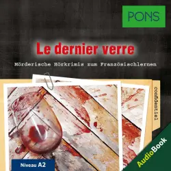 Cover - Katja Retieb - PONS Hörkrimi Französisch: Le dernier verre [Mörderische Kurzkrimis zum Französischlernen (A2)]