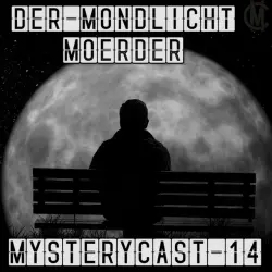 Cover - MysteryCast - MysteryCast 14 - Der Mondlicht-Mörder