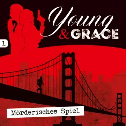 Cover - Young + Grace - 01: Mörderisches Spiel