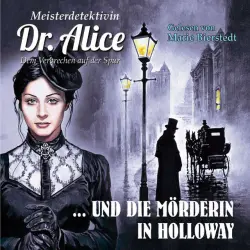 Cover - Meisterdetektivin Dr. Alice Dem Verbrechen auf der Spur  