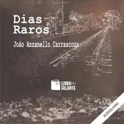 Cover - João Anzanello Carrascoza - Dias raros