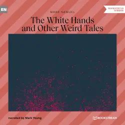 Cover - Mark Samuel - The White Hands and Other Weird Tales