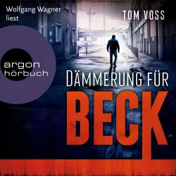 Cover - Tom Voss - Nick Beck ermittelt - Band 3 - Dämmerung für Beck