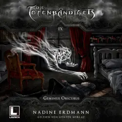 Cover - Nadine Erdmann - Die Totenbändiger - Band 9 - Geminus Obscurus