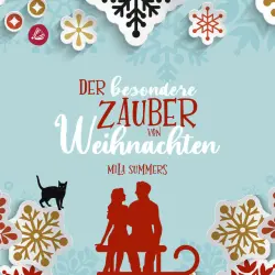 Cover - Mila Summers - Der besondere Zauber von Weihnachten