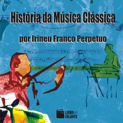 Cover - Irineu Franco Perpetuo - História da música clássica