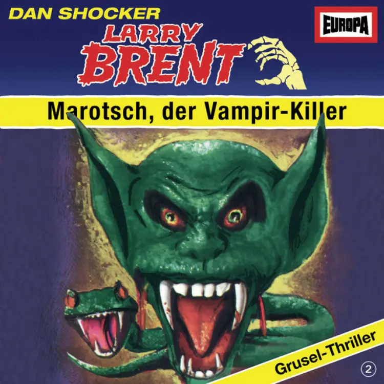 Cover von Larry Brent - Larry Brent - Grusel-Thriller bei EUROPA - Folge 2 - Marotsch, der Vampir-Killer