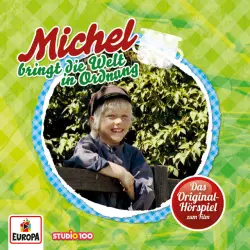 Cover - Michel - Michel bringt die Welt in Ordnung (Hörspiel zum 3. Kinofilm)