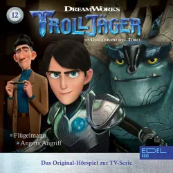 Cover - Trolljäger - Folge 12: Flügelmann / Angors Angriff (Das Original-Hörspiel zur TV-Serie)