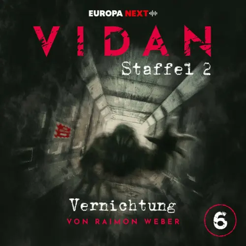 Cover von VIDAN - Staffel 2: Schrei nach Stille, Folge 6: Vernichtung
