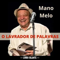 Cover - Mano Melo - O lavrador de palavras