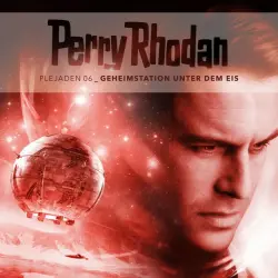 Cover - Perry Rhodan - Plejaden 06: Geheimstation unter dem Eis