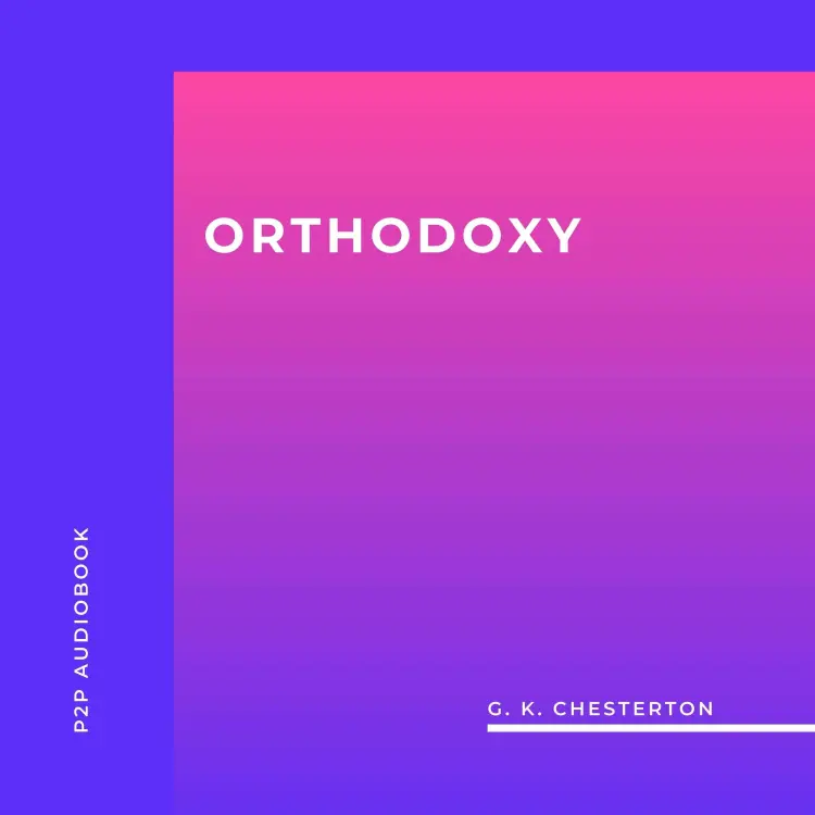 Cover von G. K. Chesterton - Orthodoxy