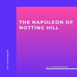 Cover - G. K. Chesterton - The Napoleon of Notting Hill