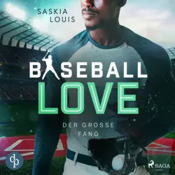 Cover - Saskia Louis - Der große Fang - Baseball Love 5 (Ungekürzt)