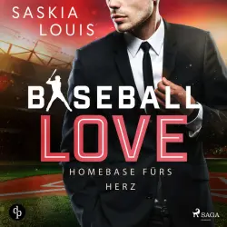 Cover - Saskia Louis - Baseball Love 6: Homebase fürs Herz