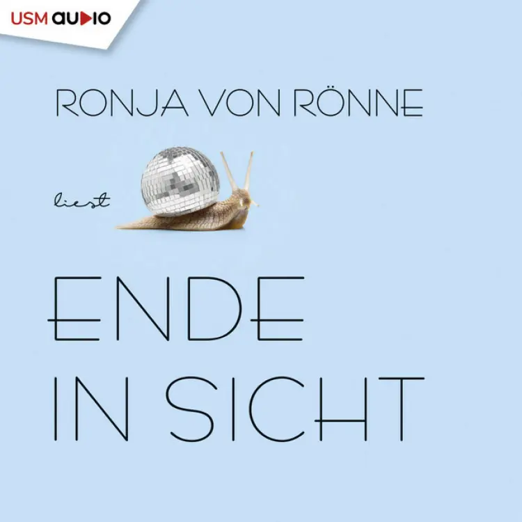Cover von Ronja von Rönne - Ende in Sicht