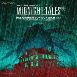 Cover - Midnight Tales - Folge 52: Das Grauen von Dunwich 3