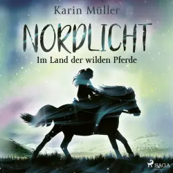 Cover - Karin Müller - Nordlicht, Band 01: Im Land der wilden Pferde