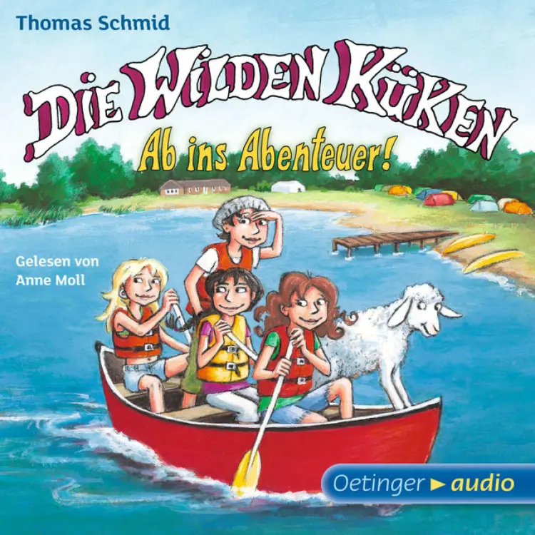 Cover von Thomas Schmid - Die Wilden Küken 6. Ab ins Abenteuer! (Gekürzte Lesung)