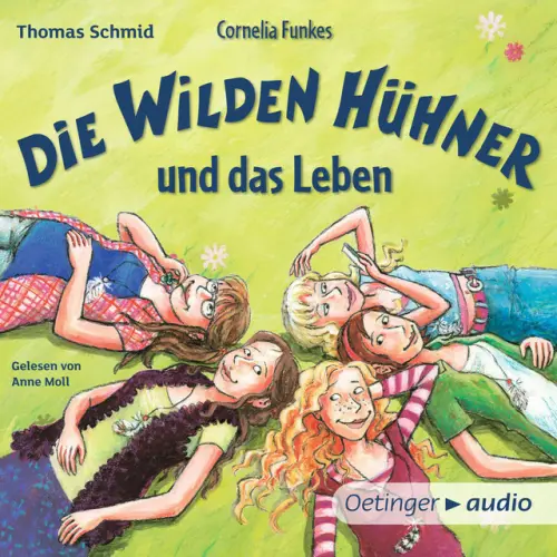 Cover von Thomas Schmid - Die Wilden Hühner 6. Cornelia Funkes Die Wilden Hühner und das Leben (Gekürzte Lesung)