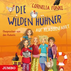 Cover - Cornelia Funke - Die Wilden Hühner auf Klassenfahrt