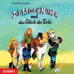Cover - Cornelia Funke - Die Wilden Hühner und das Glück der Erde