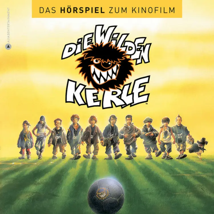 Cover von Die wilden Kerle - Die wilden Kerle 1 - Das Hörspiel zum Kinofilm