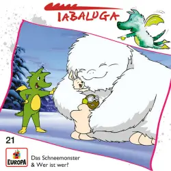 Cover - Tabaluga - 21/Das Schneemonster / Wer ist wer?
