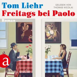 Cover - Tom Liehr - Freitags bei Paolo