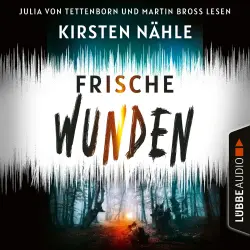 Cover - Kirsten Nähle - Ermittlerkrimi mit Stahl und Freund - Teil 2 - Frische Wunden