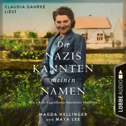 Cover - Magda Hellinger - Die Nazis kannten meinen Namen - Wie ich als Lagerälteste Auschwitz überlebte