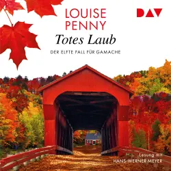 Cover - Louise Penny - Ein Fall für Gamache - Band 11 - Totes Laub