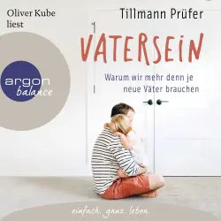 Cover - Tillmann Prüfer - Vatersein - Warum wir mehr denn je neue Väter brauchen