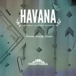 Cover - Aluísio Azevedo Jr. - Havana: em busca da noite perfeita