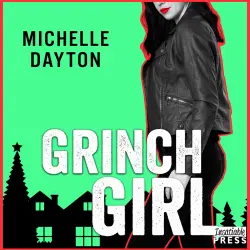 Cover - Michelle Dayton - Grinch Girl - Tech-nically Love, Book 4